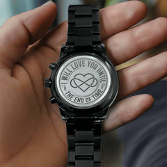 I Will Love You Until the End of Time Men's Chronograph Watch