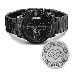 I Will Love You Until the End of Time Men's Chronograph Watch