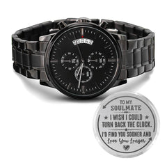To My Soulmate Turn Back the Clock Charcoal Black Chronograph Watch