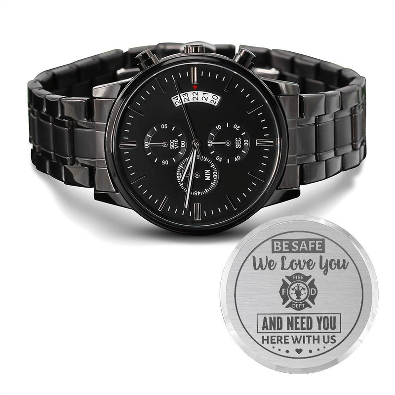 To My Firefighter Husband Need You Here With Us Charcoal Black Chronograph Watch
