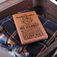 To My Beautiful Daughter Vegan Leather Journal