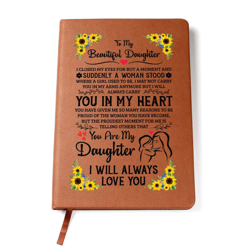 To My Daughter Proud Vegan Leather Journal