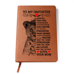 To My Daughter Lion Crown Vegan Leather Journal