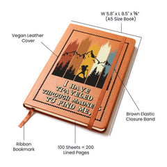 Traveled to Find Me Vegan Leather Journal