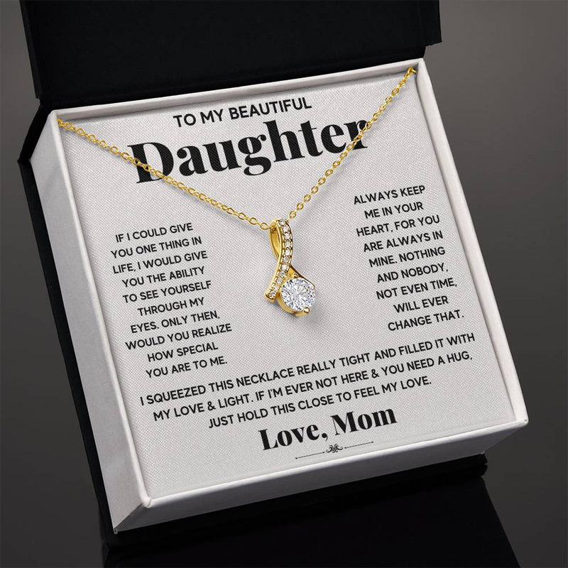 My Daughter, My Everything Alluring Beauty Necklace