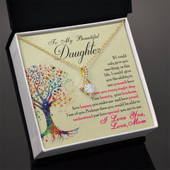 To My Beautiful Daughter Alluring Beauty Necklace