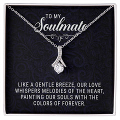 To My Soulmate Alluring Beauty Necklace