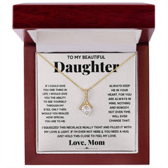 My Daughter, My Everything Alluring Beauty Necklace