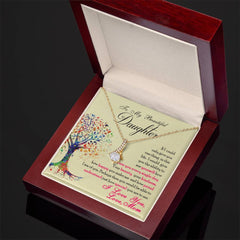 To My Beautiful Daughter Alluring Beauty Necklace