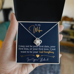 To My Last Everything Love Knot Necklace