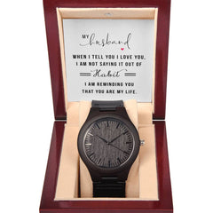 You Are My Life Wooden Watch
