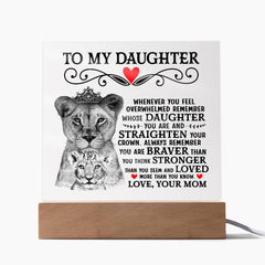 To My Daughter Lion Crown Acrylic Square Plaque