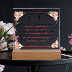 To My Beautiful Daughter Acrylic Square Plaque