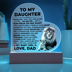 To My Daughter Braver Acrylic Heart Plaque