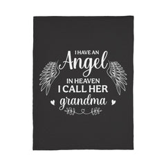 I Have an Angel in Heaven Grandma Fleece Blanket