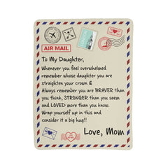 To My Daughter Braver I Love You From Mom Sherpa Fleece Blanket