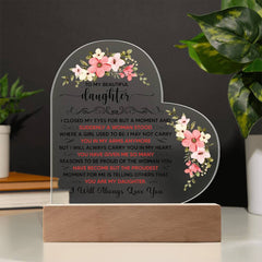 To My Beautiful Daughter Acrylic Heart Plaque