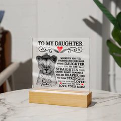 To My Daughter Lion Crown Acrylic Square Plaque