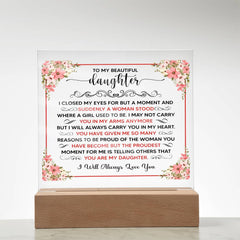 To My Beautiful Daughter Acrylic Square Plaque