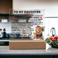 To My Daughter Braver Acrylic Square Plaque