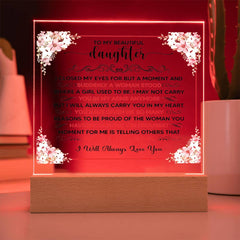 To My Beautiful Daughter Acrylic Square Plaque