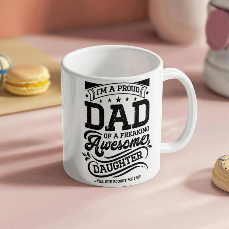 I'm a Proud Dad Ceramic Mug