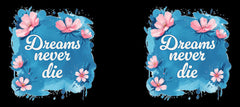 Dreams Never Die Ceramic Mug